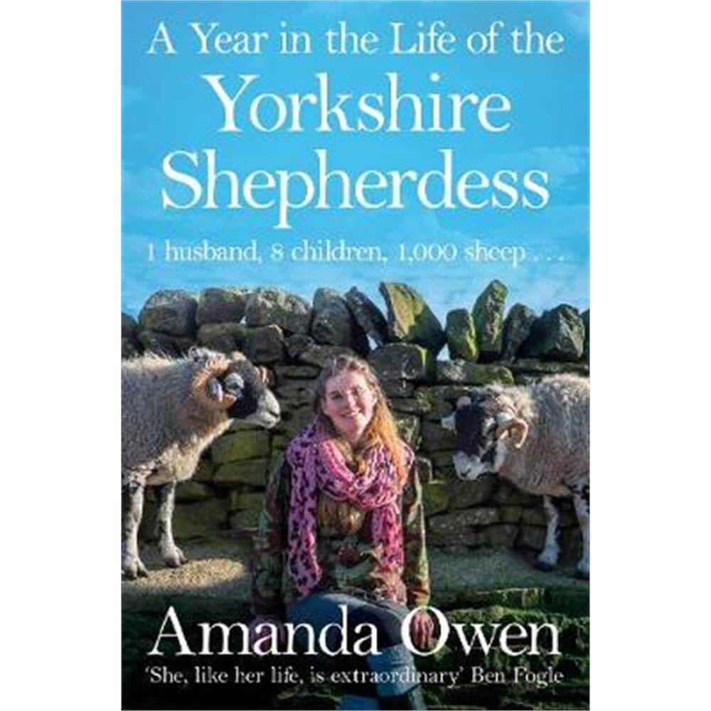 A Year in the Life of the Yorkshire Shepherdess (Paperback) - Amanda Owen
